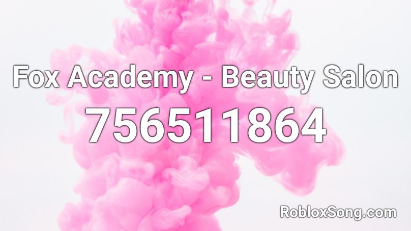 Fox Academy - Beauty Salon Roblox ID