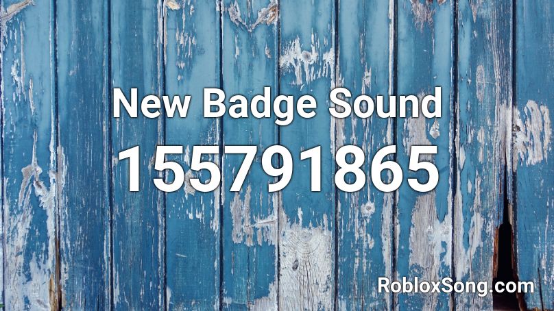 New Badge Sound Roblox ID