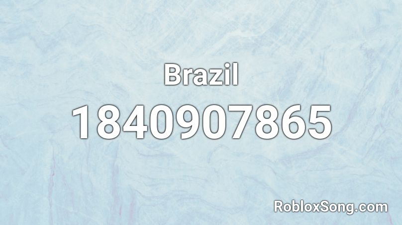 you are going to Brazil! Roblox ID - Roblox music codes