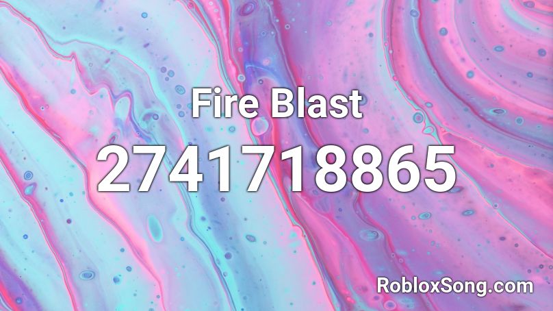 Fire Blast Roblox ID