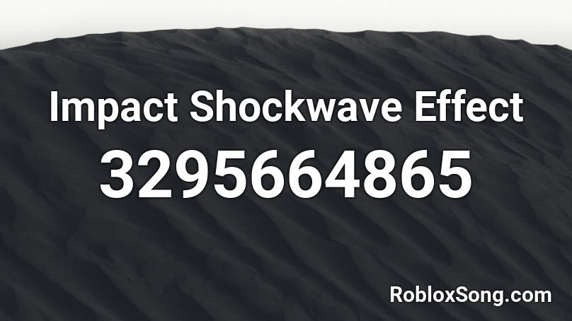 Impact Shockwave Effect Roblox ID