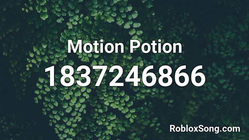 Motion Potion Roblox ID