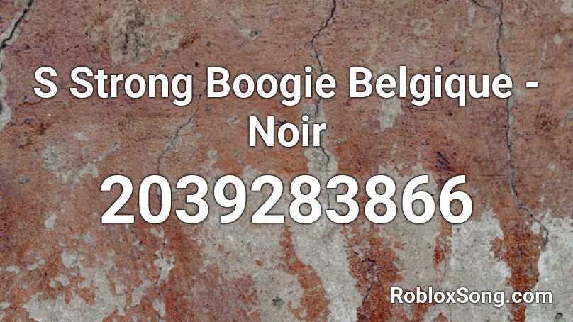 S Strong  Boogie Belgique - Noir Roblox ID