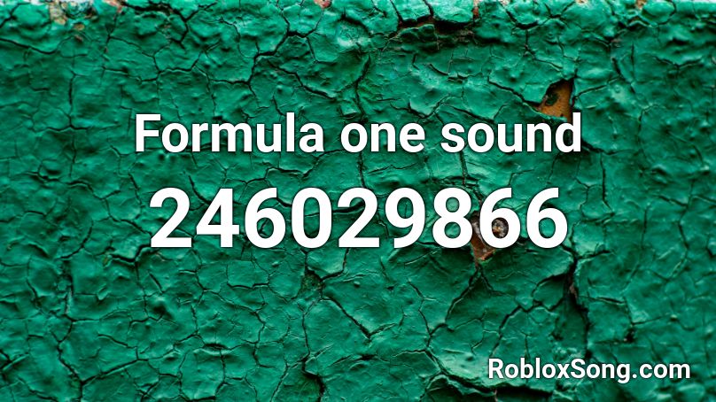 Formula one sound Roblox ID