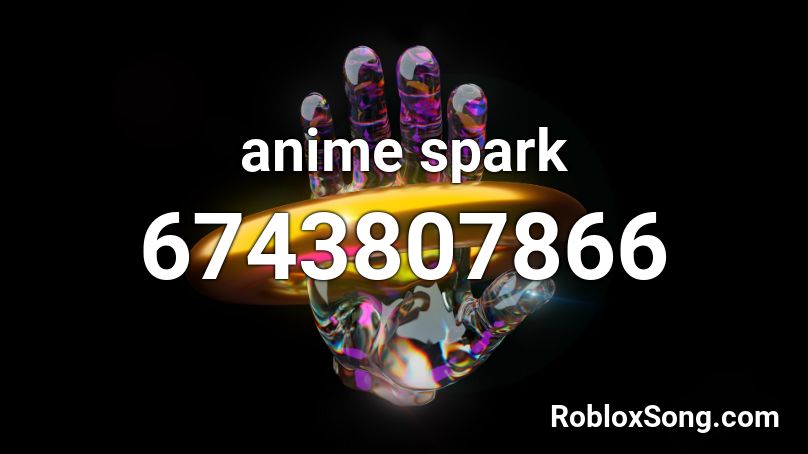 anime spark Roblox ID