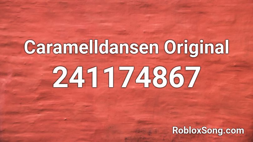 Caramelldansen Original Roblox Id Roblox Music Codes - song id for caramell dancen roblox