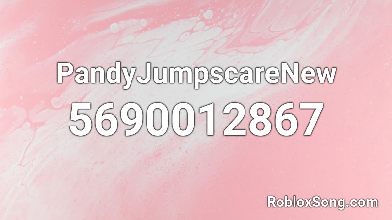 PandyJumpscareNew Roblox ID