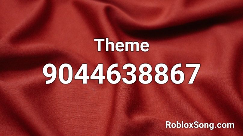 Theme Roblox ID