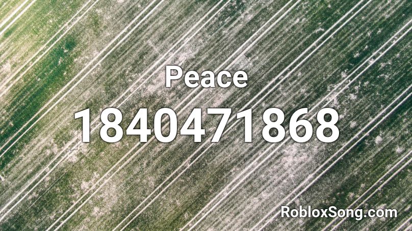 Peace Roblox ID