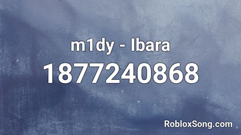 m1dy - Ibara Roblox ID
