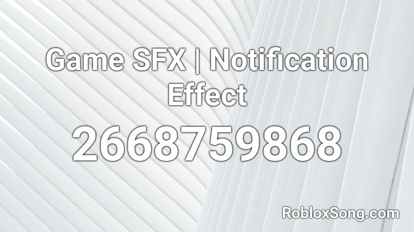 Game SFX | Notification Effect Roblox ID