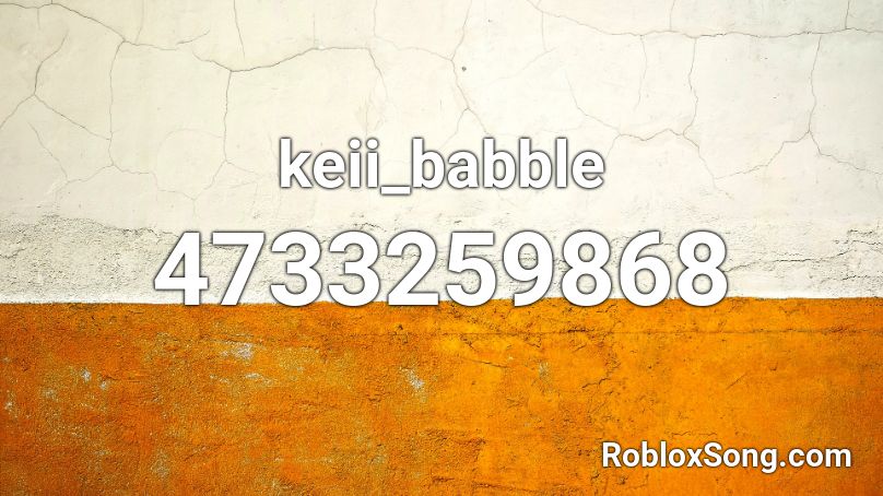 keii_babble Roblox ID