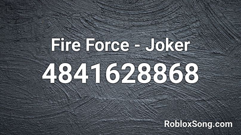 Fire Force - Joker Roblox ID