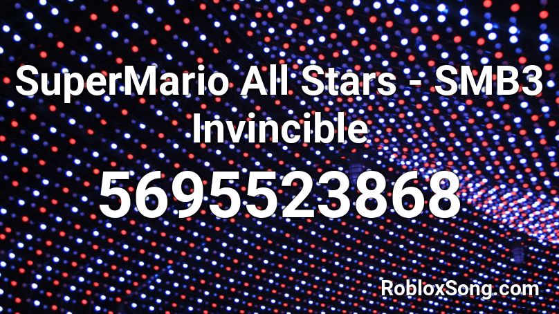 SuperMario All Stars - SMB3 Invincible Roblox ID