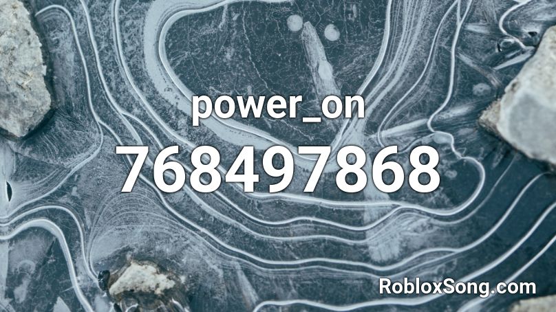 power_on Roblox ID