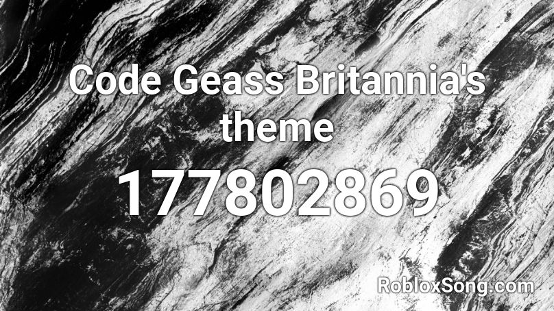 Code Geass Britannia's theme Roblox ID