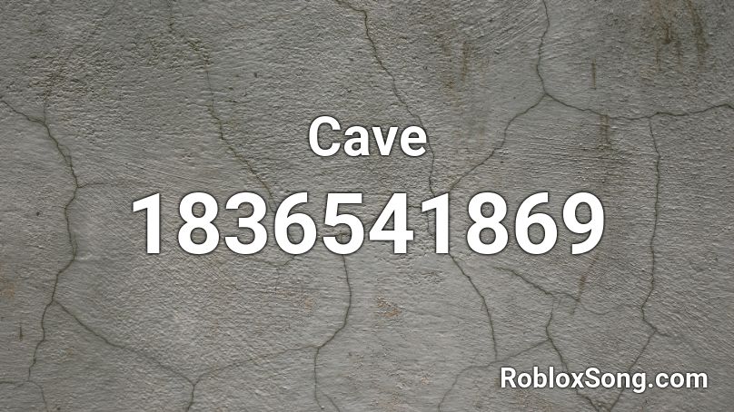 Cave Roblox ID