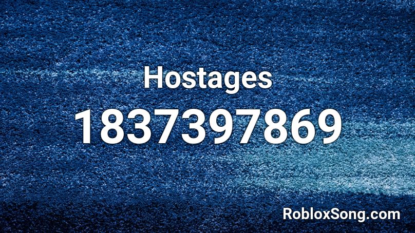 Hostages Roblox ID