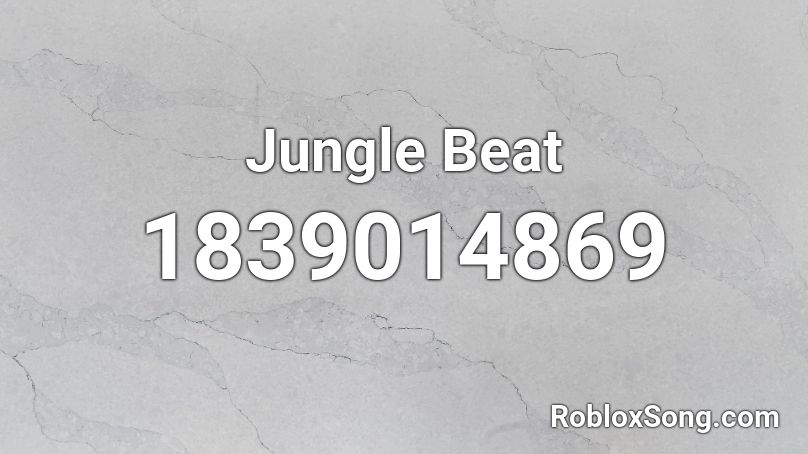 Jungle Beat Roblox ID