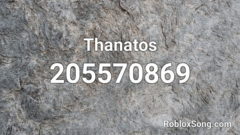 Thanatos Roblox ID