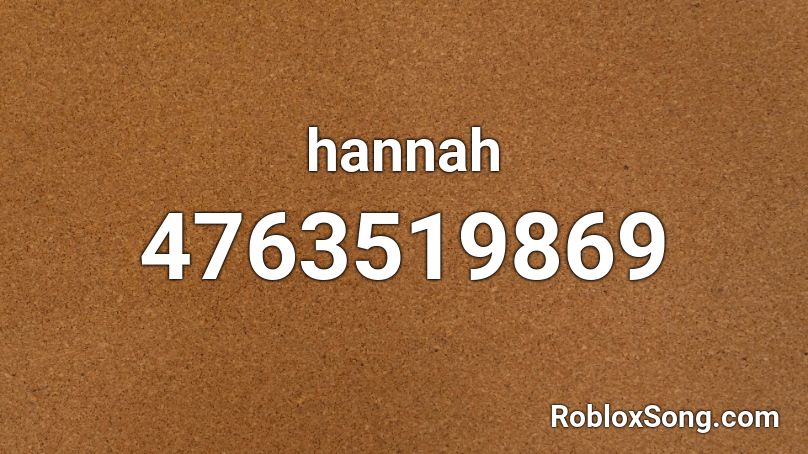 Hannah Roblox ID