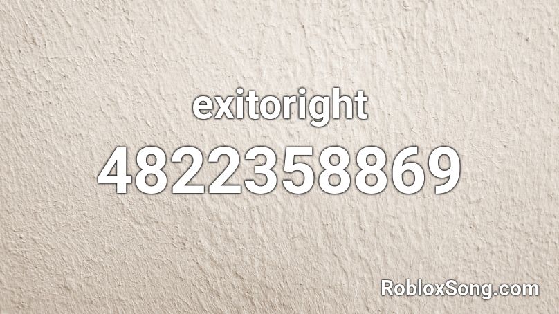 exitoright Roblox ID