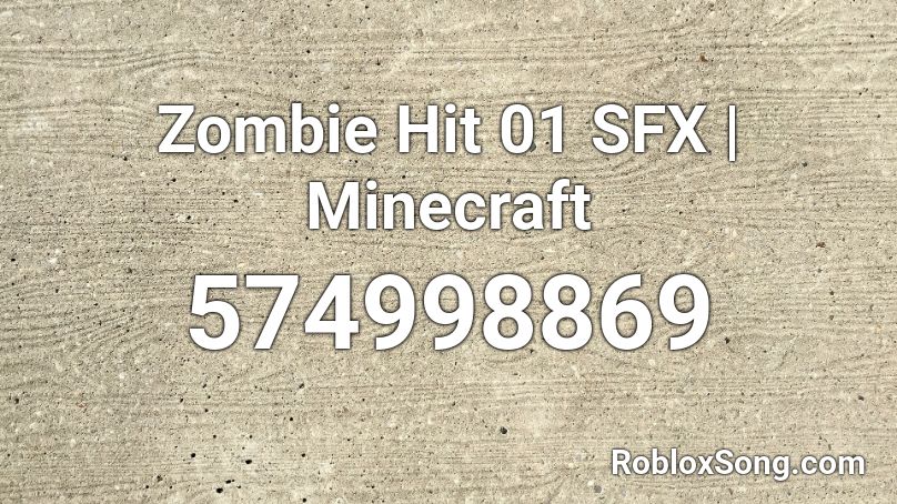 Zombie Hit 01 SFX | Minecraft Roblox ID