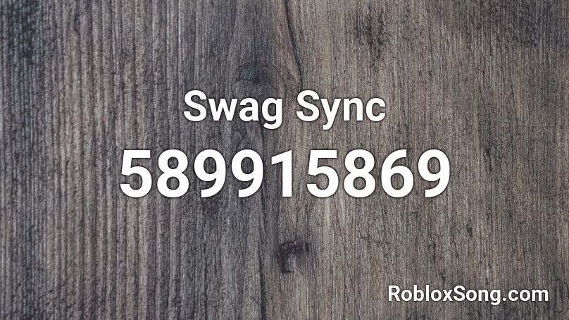 Swag Sync Roblox ID