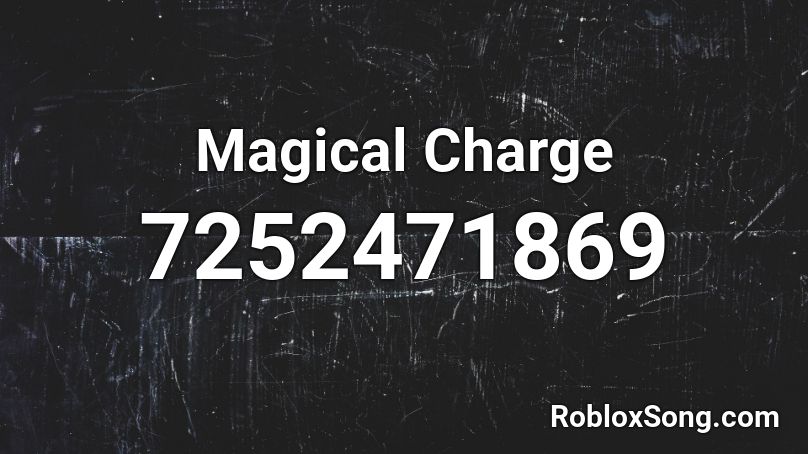 Magical Charge Roblox ID
