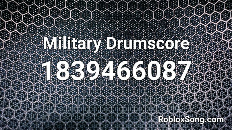 Military Drumscore Roblox ID