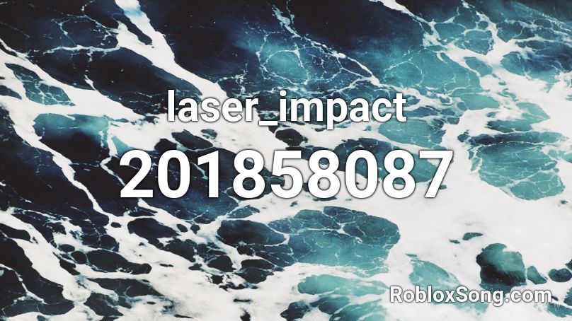 laser_impact Roblox ID