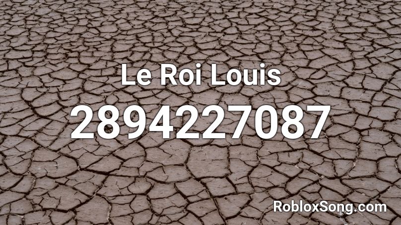 Le Roi Louis Roblox ID