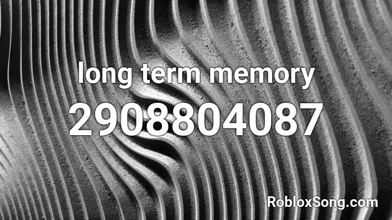 long term memory Roblox ID