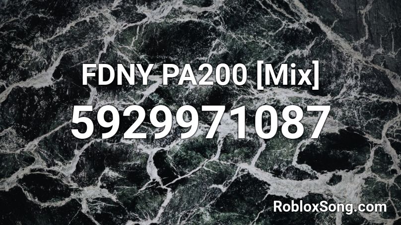 FDNY PA200 [Mix] Roblox ID