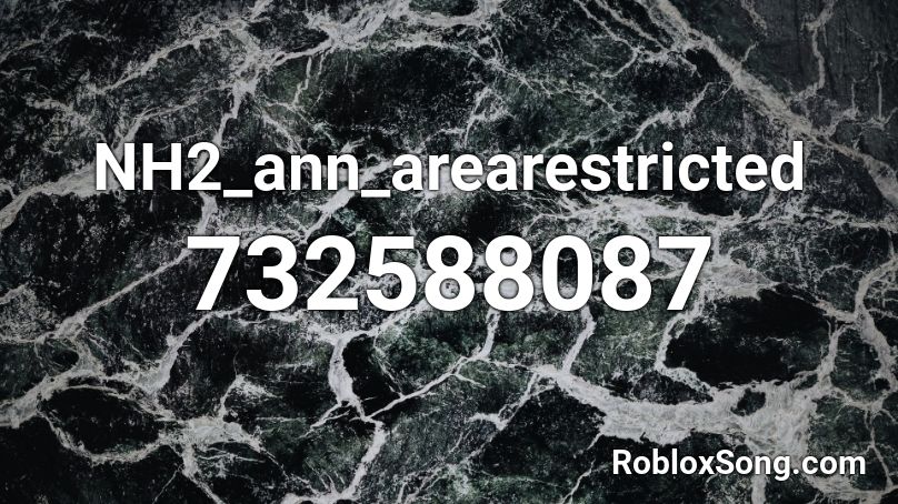 NH2_ann_arearestricted Roblox ID