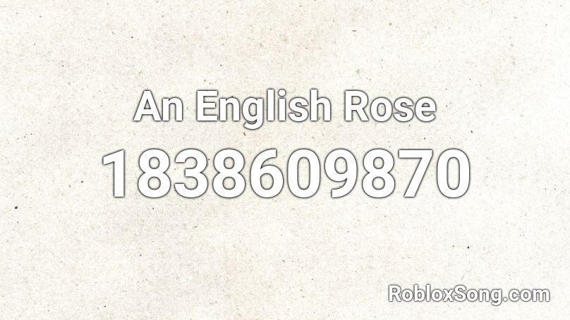An English Rose Roblox ID