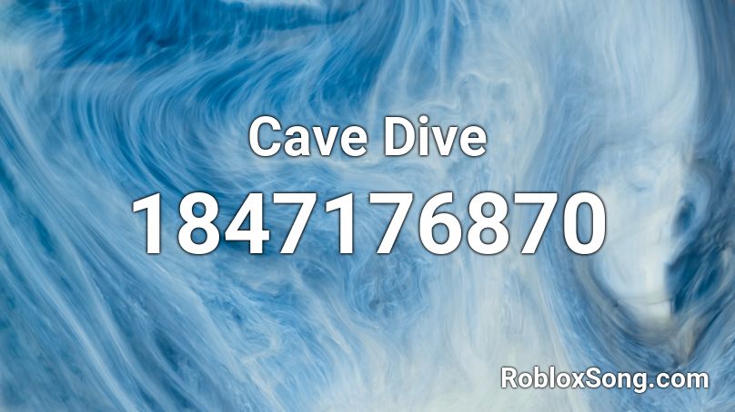 Cave Dive Roblox ID