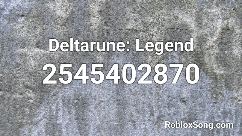 Deltarune: Legend Roblox ID