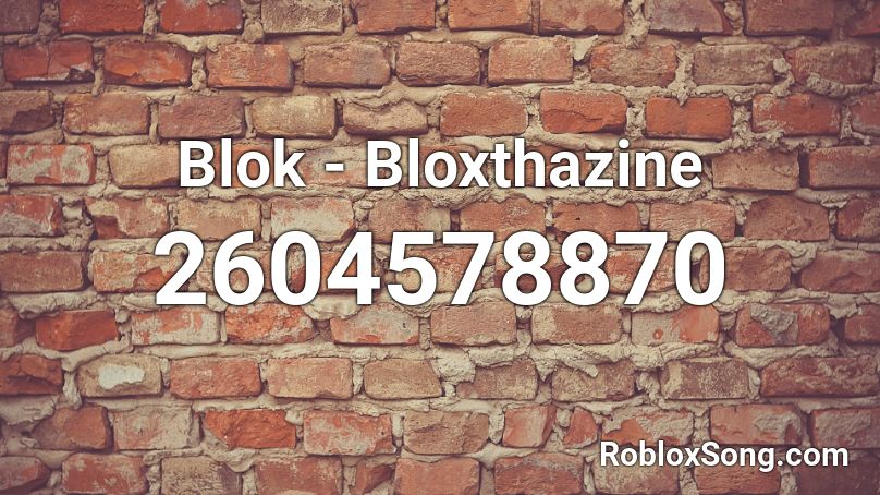 Blok - Bloxthazine Roblox ID