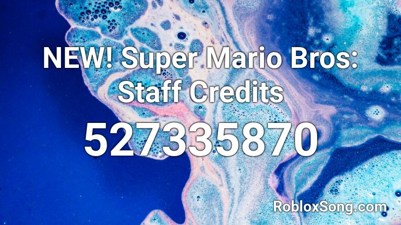 NEW! Super Mario Bros: Staff Credits Roblox ID