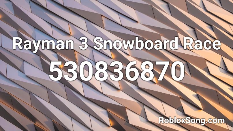 Rayman 3 Snowboard Race Roblox ID