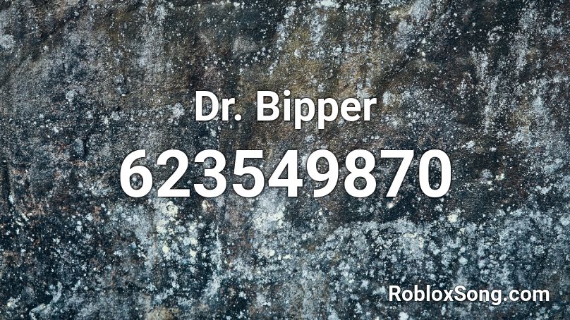 Dr. Bipper Roblox ID