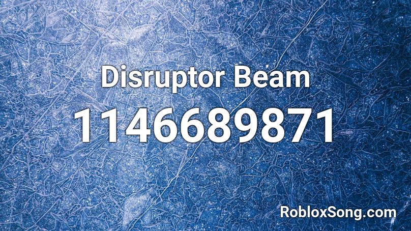 Disruptor Beam Roblox ID