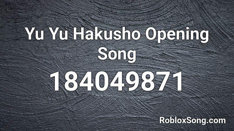 yu yu hakusho opening song