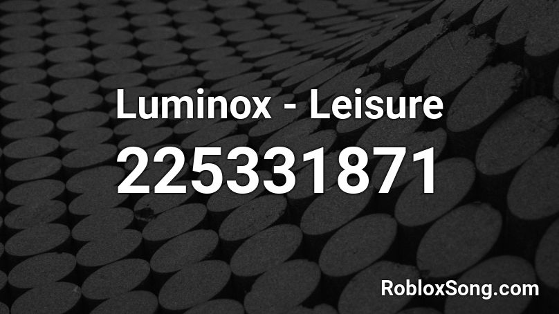 Luminox - Leisure Roblox ID