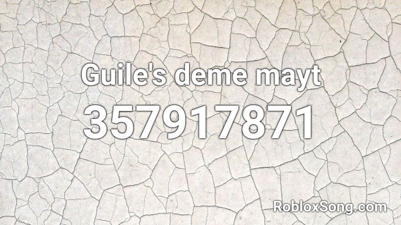 Guile's deme mayt Roblox ID