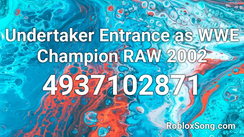 Undertaker Entrance as WWE Champion RAW 2002 Roblox ID