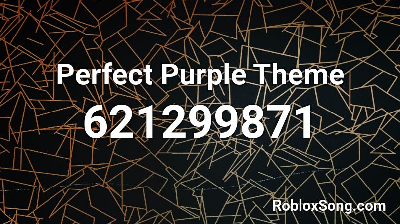 Perfect Purple Theme Roblox ID