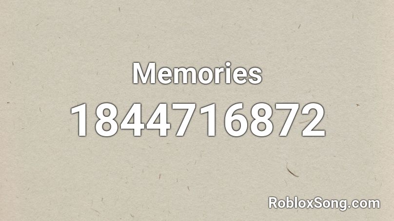 Memories Roblox ID