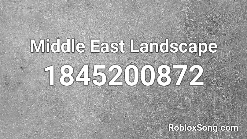 Middle East Landscape Roblox ID